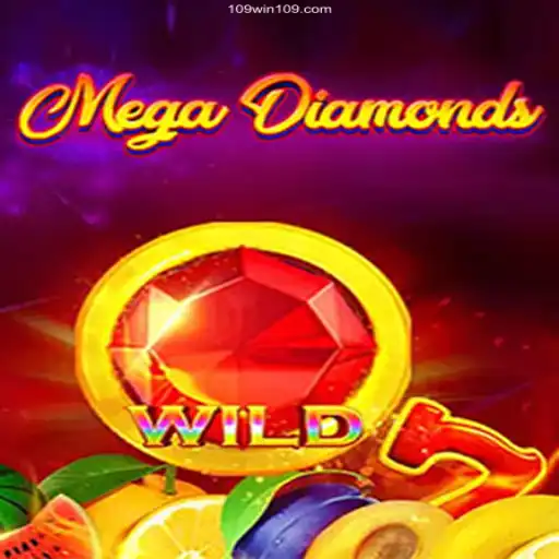 MegaDiamond: An Engaging Gaming Experience on 109win⭐️ ONLINE PLATAFORMA OFICIAL 109win.Com