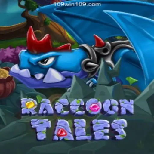 Exploring the World of RaccoonTales and 109win: A Comprehensive Guide